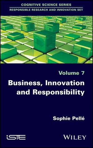 Business, Innovation and Responsibility de Pellé