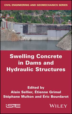 Swelling Concrete in Dams and Hydraulic Structures – DSC 2017 de A Sellier