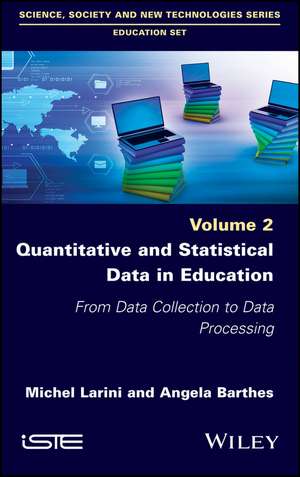 Quantitative and Statistical Data in Education de Michel Larini