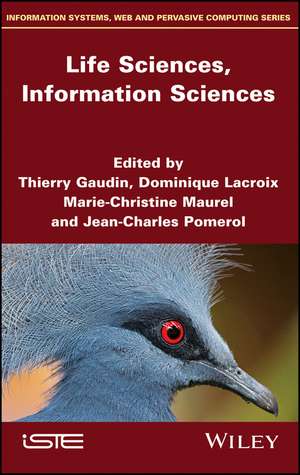 Life Sciences, Information Sciences de T Gaudin