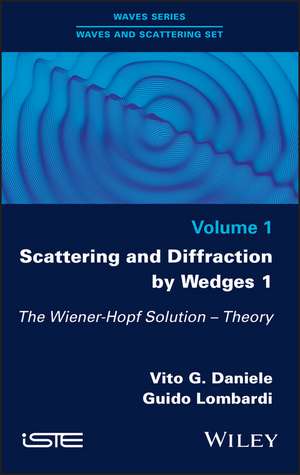 Scattering and Diffraction by Wedges 1 de Vito G Daniele