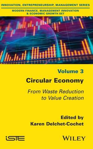 Circular Economy – From Waste Reduction to Value Creation de K Delchet–Cochet