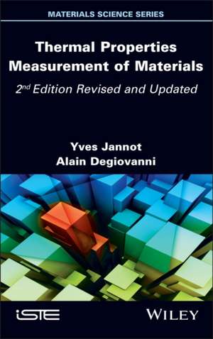 Thermal Properties Measurement of Materials de Alain Degiovanni