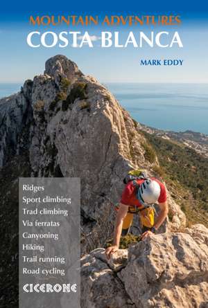 Costa Blanca Mountain Adventures de Mark Eddy