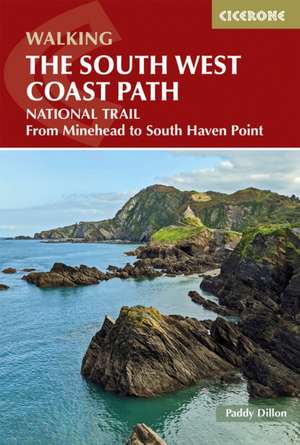 Walking the South West Coast Path de Paddy Dillon