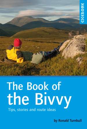 The Book of the Bivvy de Ronald Turnbull