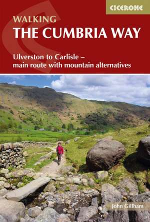 Gillham, J: Walking The Cumbria Way