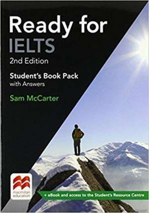 Ready for IELTS 2nd Edition Student's Book without Answers Pack de Sam Mccarter