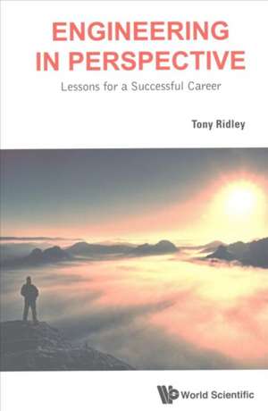 Engineering in Perspective de Tony Ridley