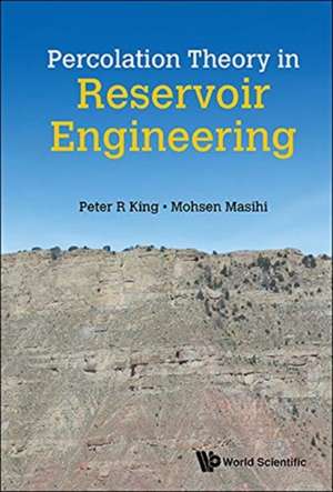 PERCOLATION THEORY IN RESERVOIR ENGINEERING de Peter R King & Mohsen Masihi