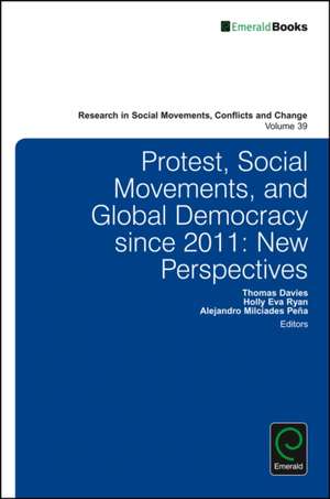 Protest, Social Movements, and Global Democracy – New Perspectives de Thomas Davies