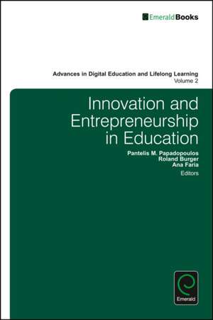 Innovation and Entrepreneurship in Education de Pantelis M. Papadopoulos