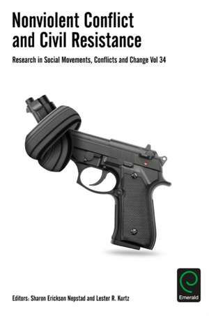 Nonviolent Conflict and Civil Resistance de Sharon Erickson Nepstead