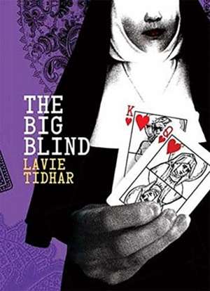 The Big Blind de Lavie Tidhar