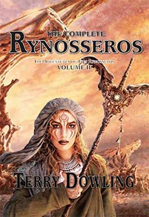 Complete Rynosseros Volume 2 de Terry Dowling