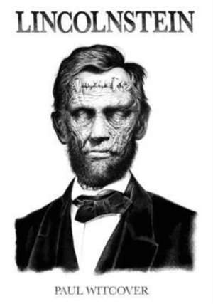 Lincolnstein de Paul Witcover