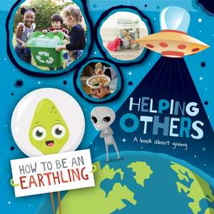 Helping Others (A Book About Giving) de Kirsty Holmes