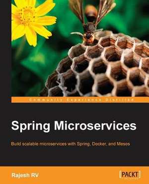 Spring Microservices de Rajesh Rv