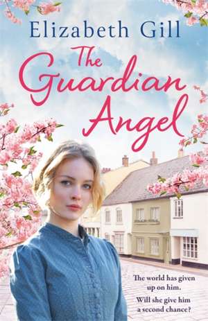 The Guardian Angel de Elizabeth Gill