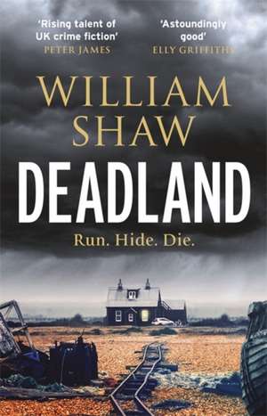 Deadland de William Shaw