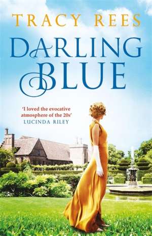 Darling Blue de Tracy Rees