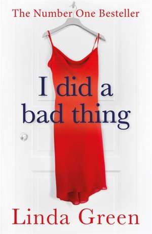 I Did a Bad Thing de Linda Green