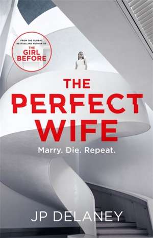 The Perfect Wife de JP Delaney