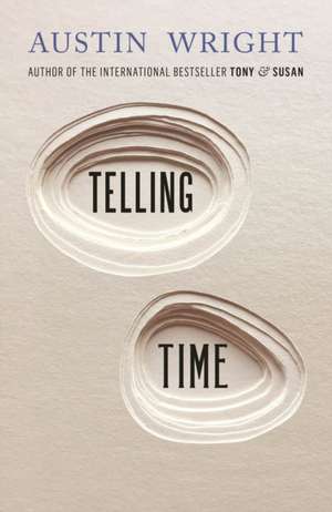 Telling Time de Austin Wright