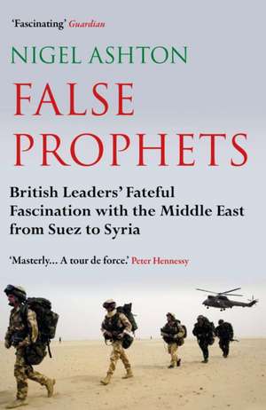 False Prophets de Nigel Ashton