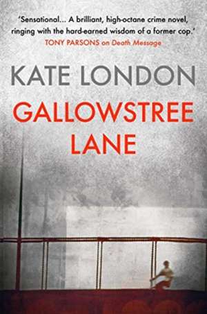 Gallowstree Lane de Kate London