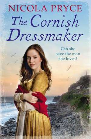 The Cornish Dressmaker de Nicola Pryce