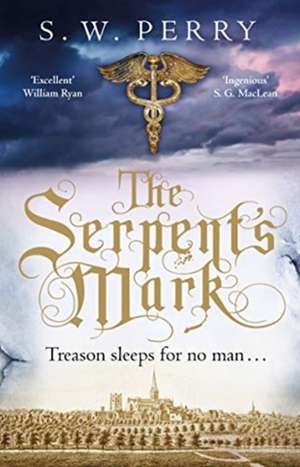 The Serpent's Mark de S. W. Perry