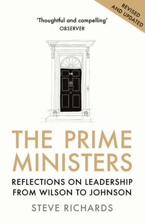 The Prime Ministers de Steve Richards