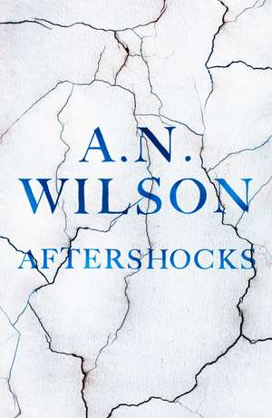 Aftershocks de A. N. Wilson