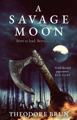 A Savage Moon de Theodore Brun