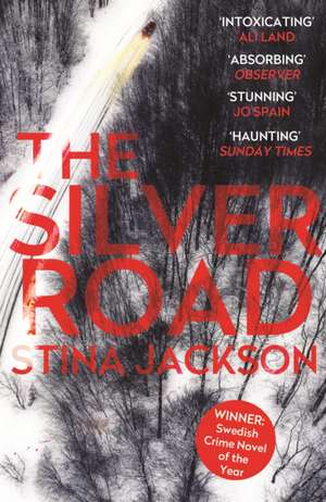 The Silver Road de Stina Jackson