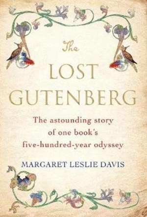 Davis, M: The Lost Gutenberg de Margaret Leslie Davis