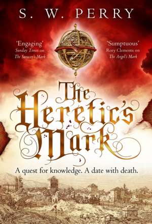 The Heretic's Mark de S. W. Perry