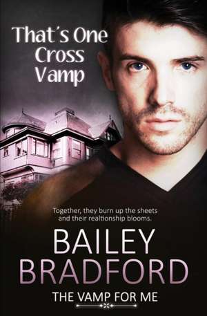 The Vamp for Me de Bailey Bradford