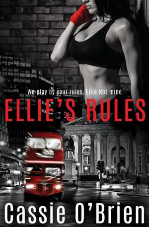 Ellie's Rules de Cassie O'Brien