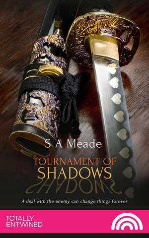 Tournament of Shadows de S. a. Meade