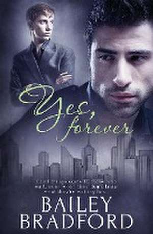 Yes, Forever de Bailey Bradford