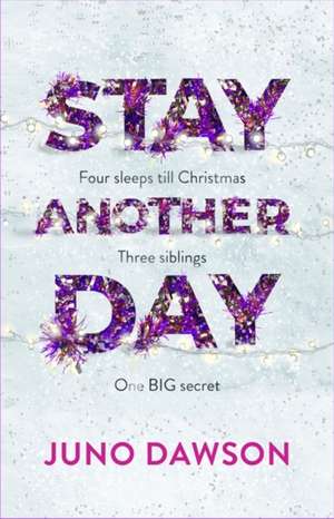 Stay Another Day de Juno Dawson