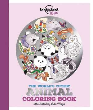 Lonely Planet the World's Cutest Animal Coloring Book de Lonely Planet