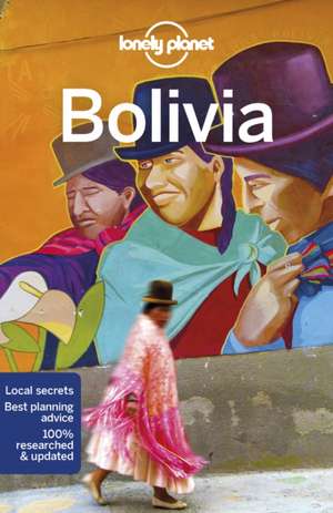 Bolivia de Lonely Planet