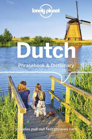 Lonely Planet Dutch Phrasebook & Dictionary de Lonely Planet