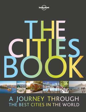 The Cities Book de Lonely Planet