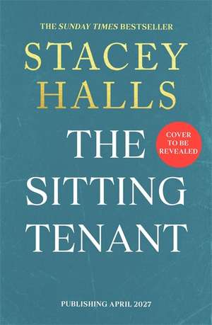 The Sitting Tenant de Stacey Halls