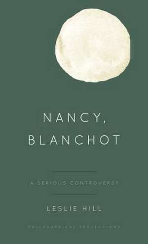 Nancy, Blanchot de Leslie Hill