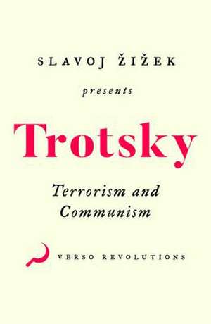 Terrorism and Communism de Leon Trotsky